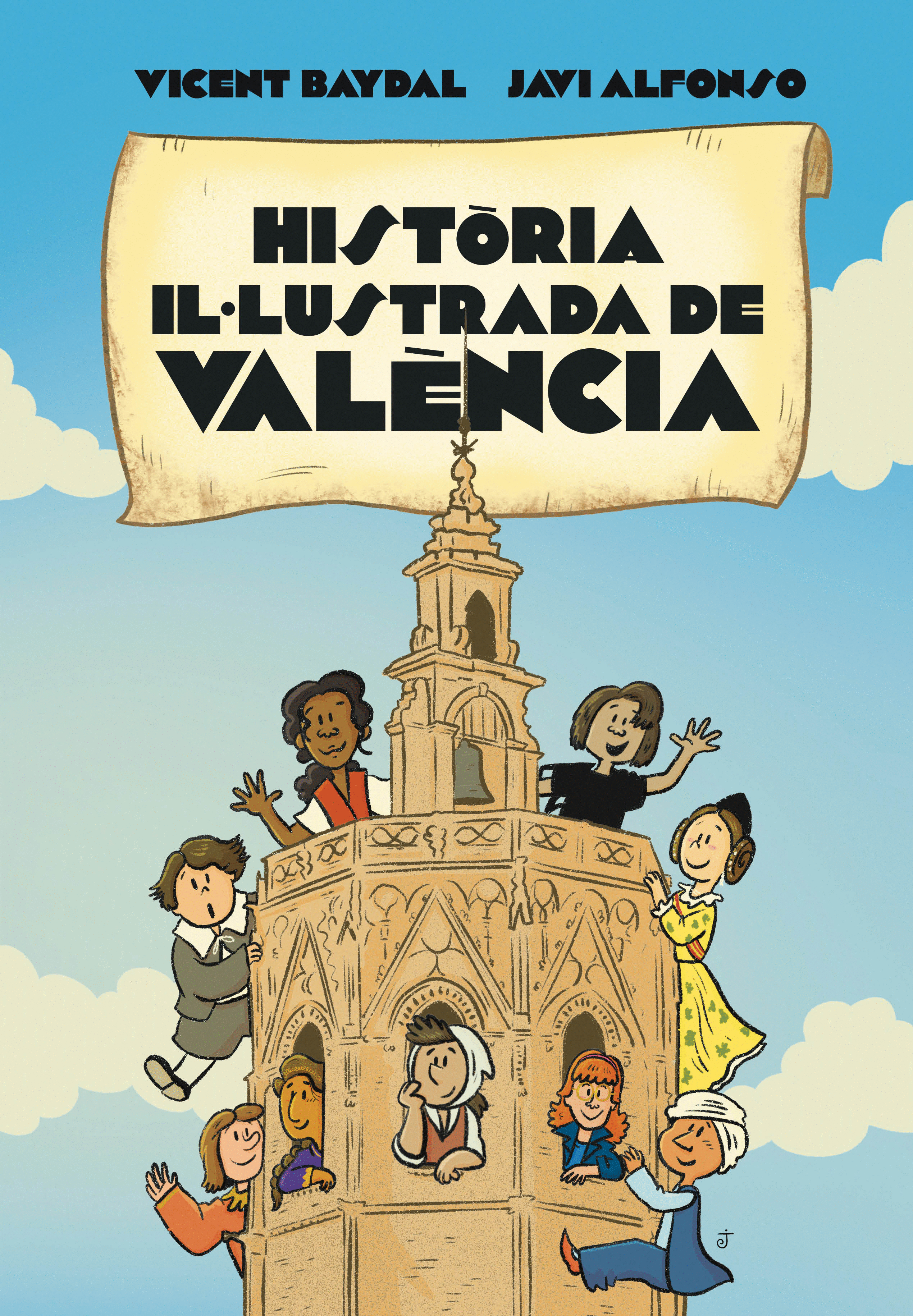 HISTÒRIA IL·LUSTRADA DE VALÈNCIA PER A XIQUETS