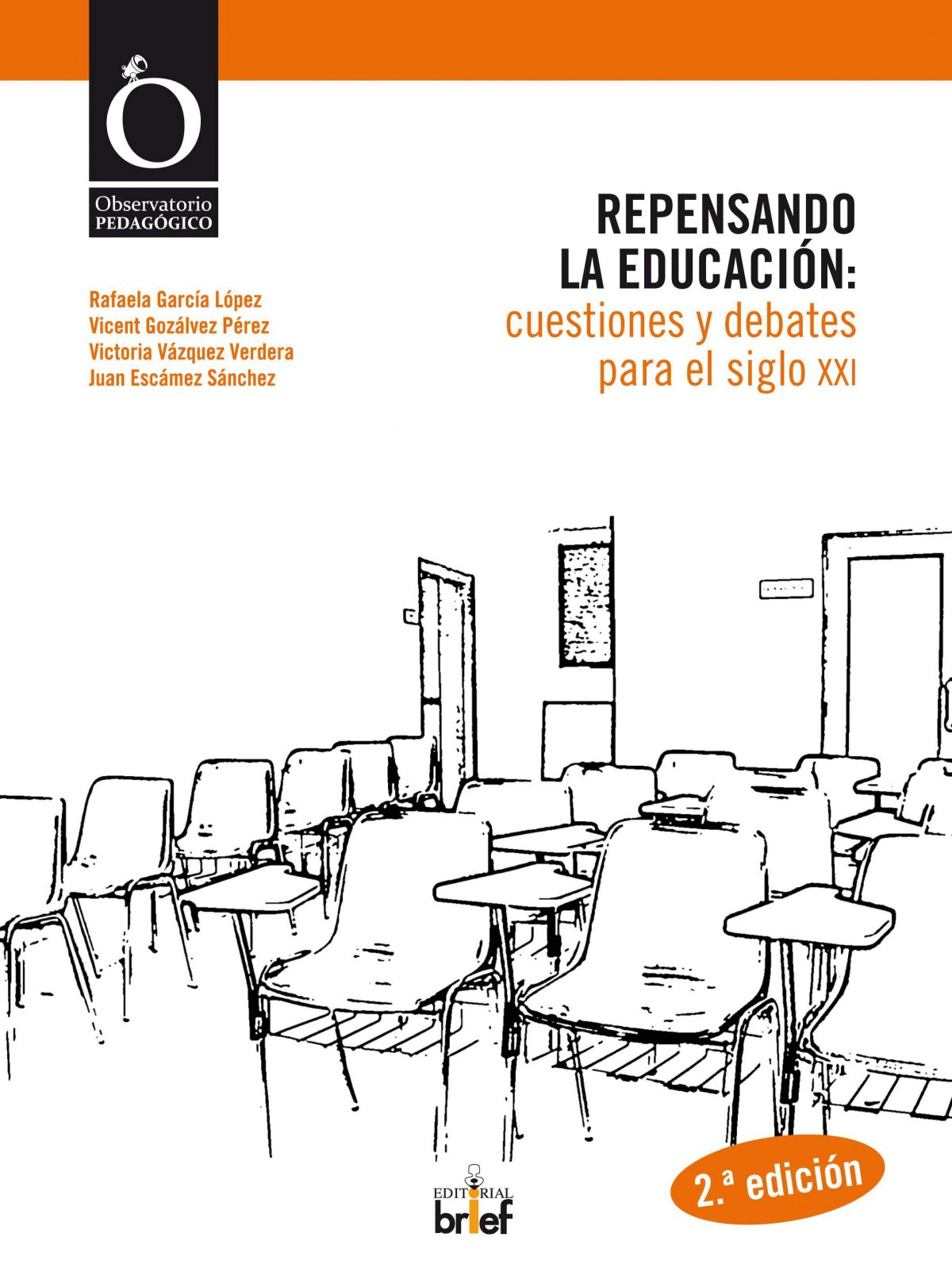 REPENSANDO LA EDUCACIÓN: CUESTIONES... 2ª ED