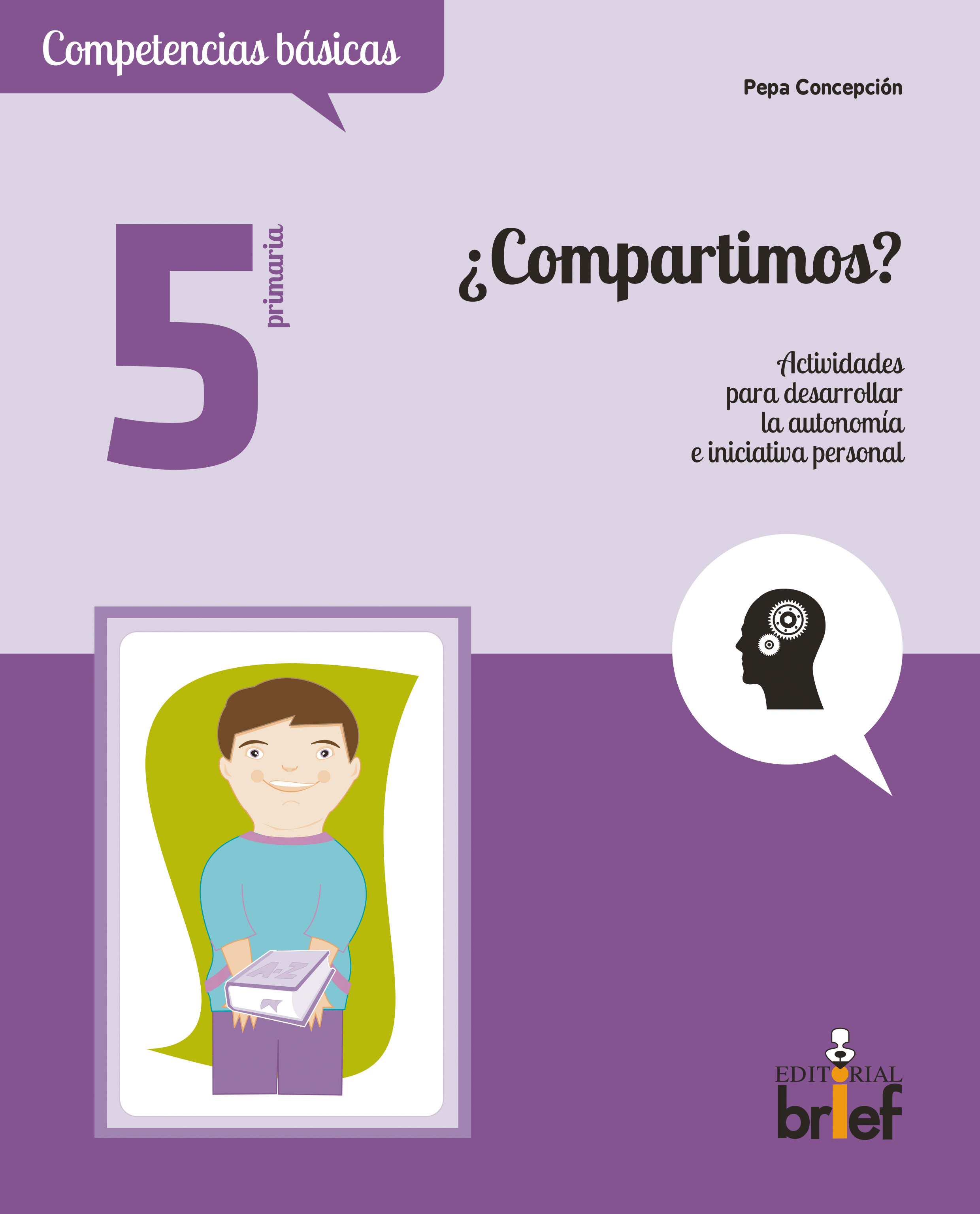 ¿COMPARTIMOS? ACTIVIDADES PARA DESARROLLAR....5.º E.P