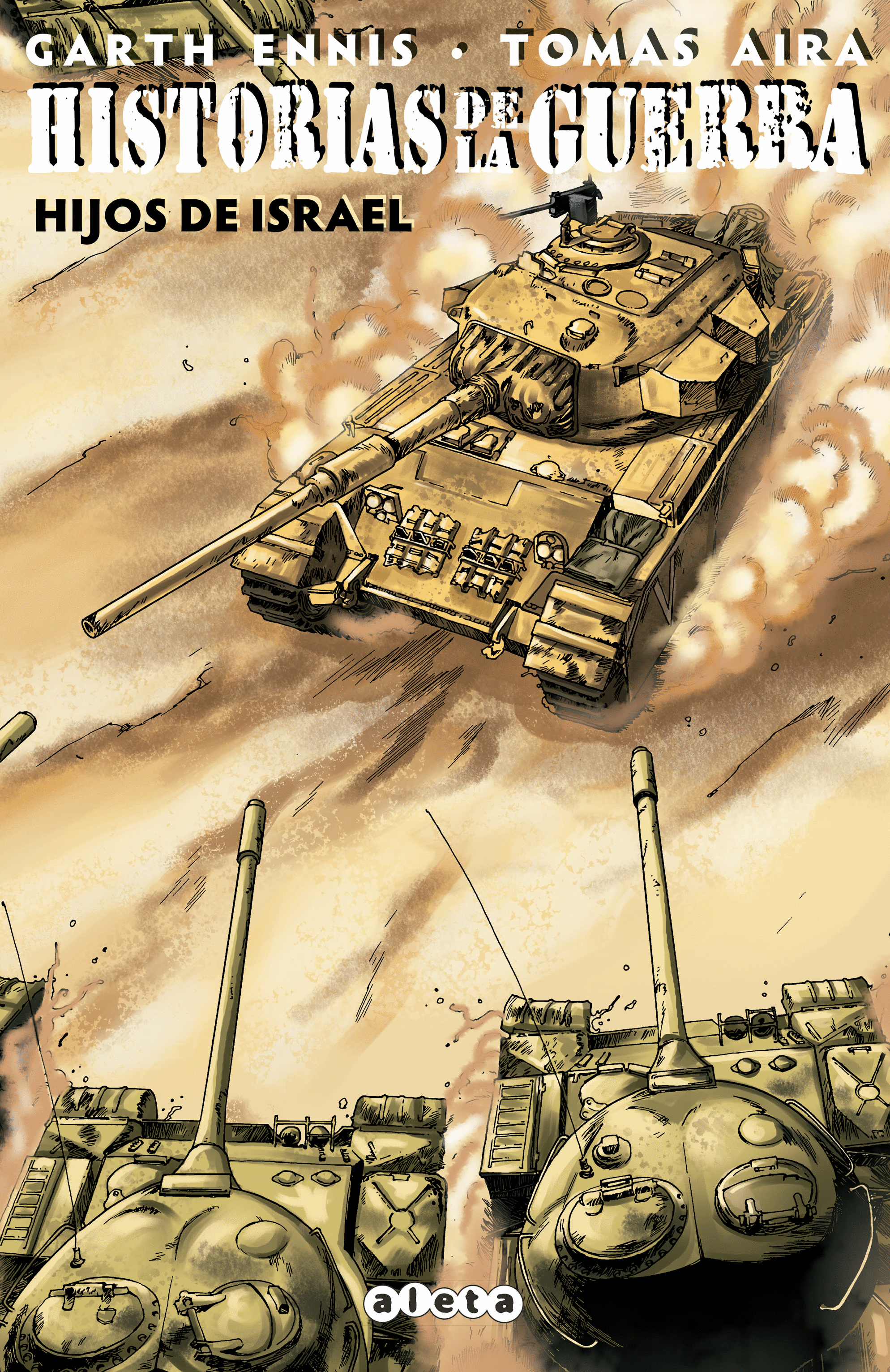 HISTORIAS DE LA GUERRA 2 HIJOS DE ISRAEL