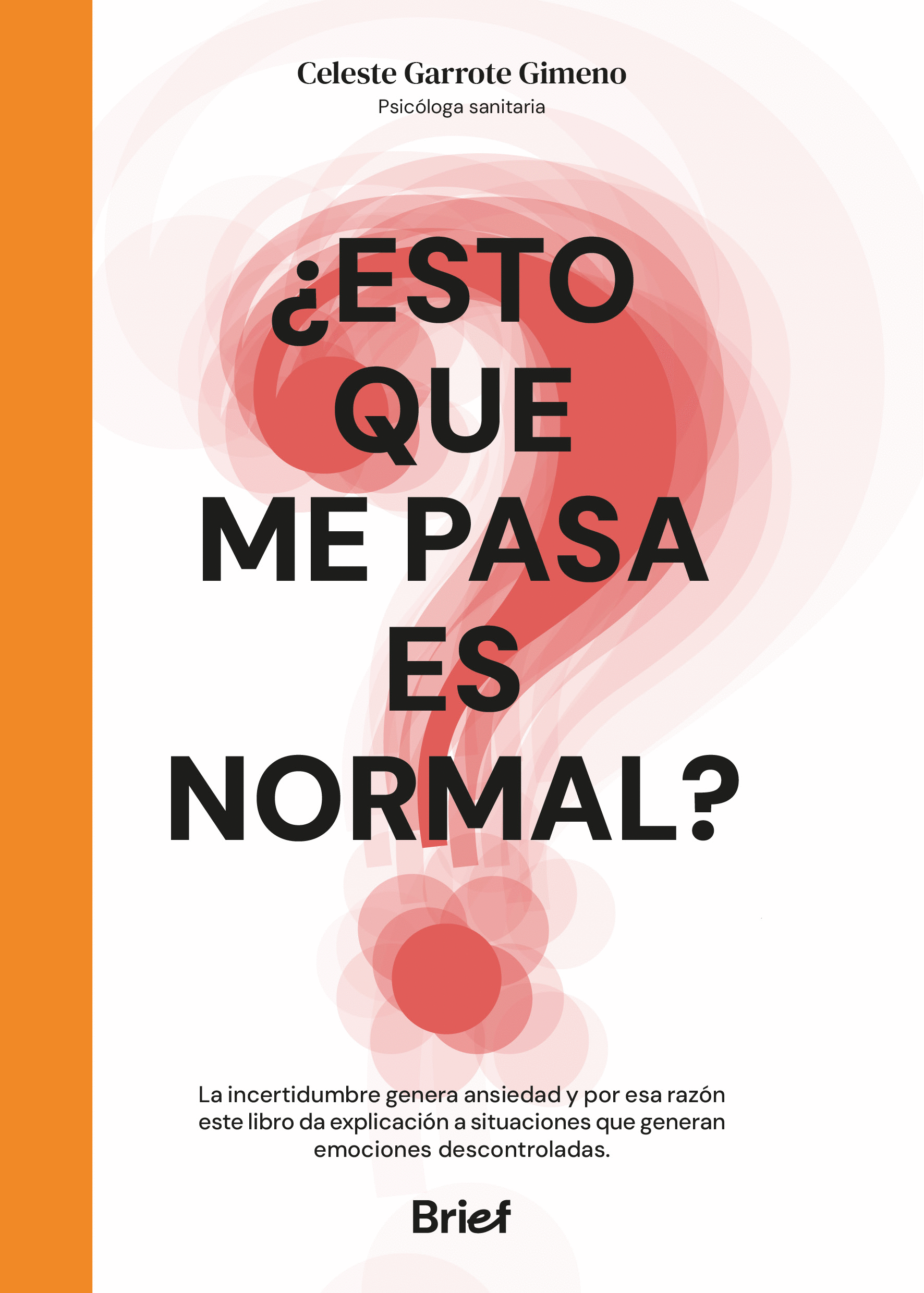 ¿ESTO QUÉ ME PASA ES NORMAL?