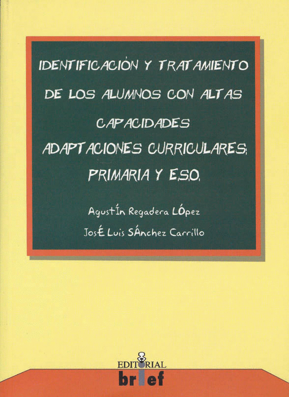 IDENTIFICACIÓN Y TRATAMIENTO DE LOS ALUMNOS DE ALTAS CAPACIDES