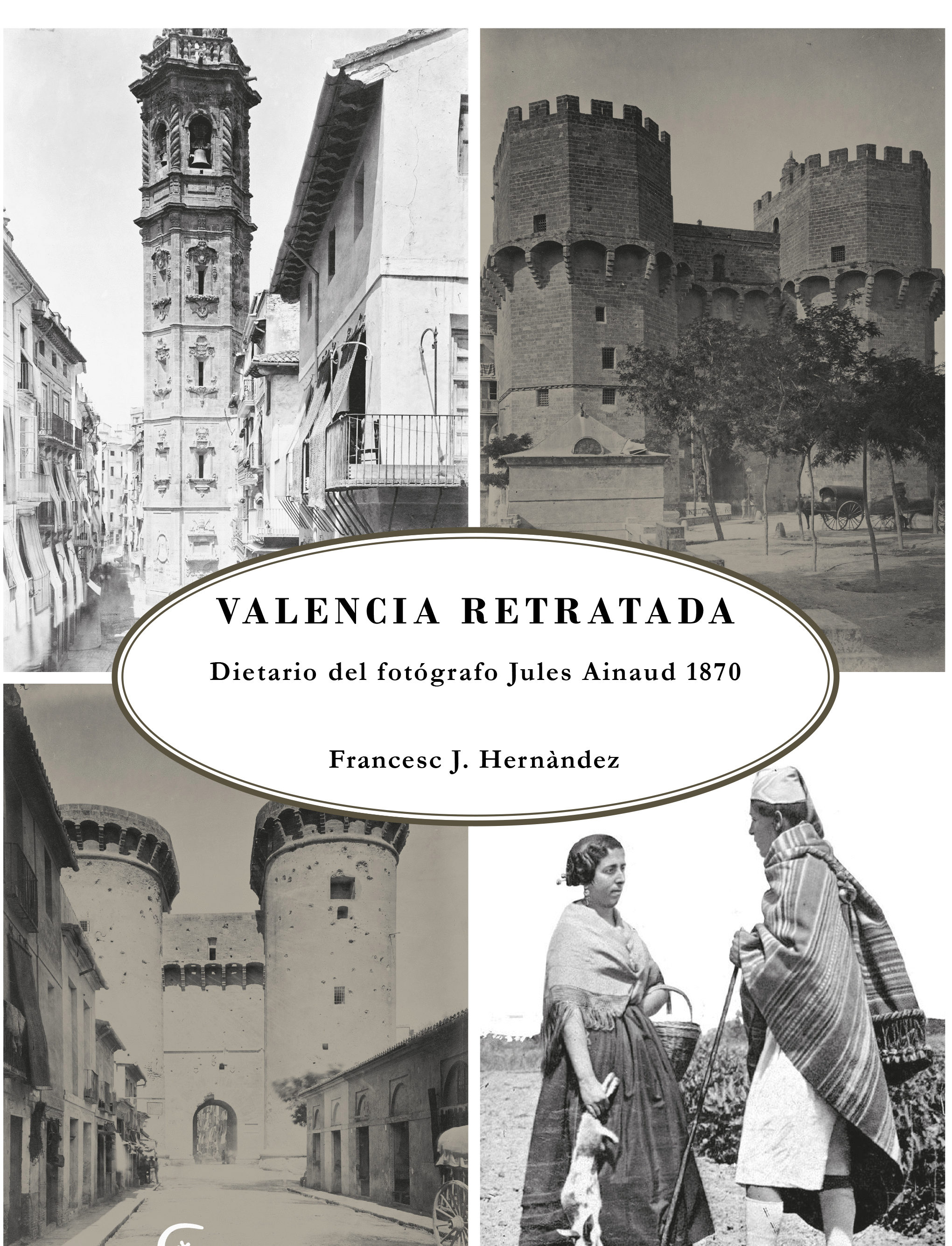 LA VALENCIA RETRATADA (CASTELLANO)