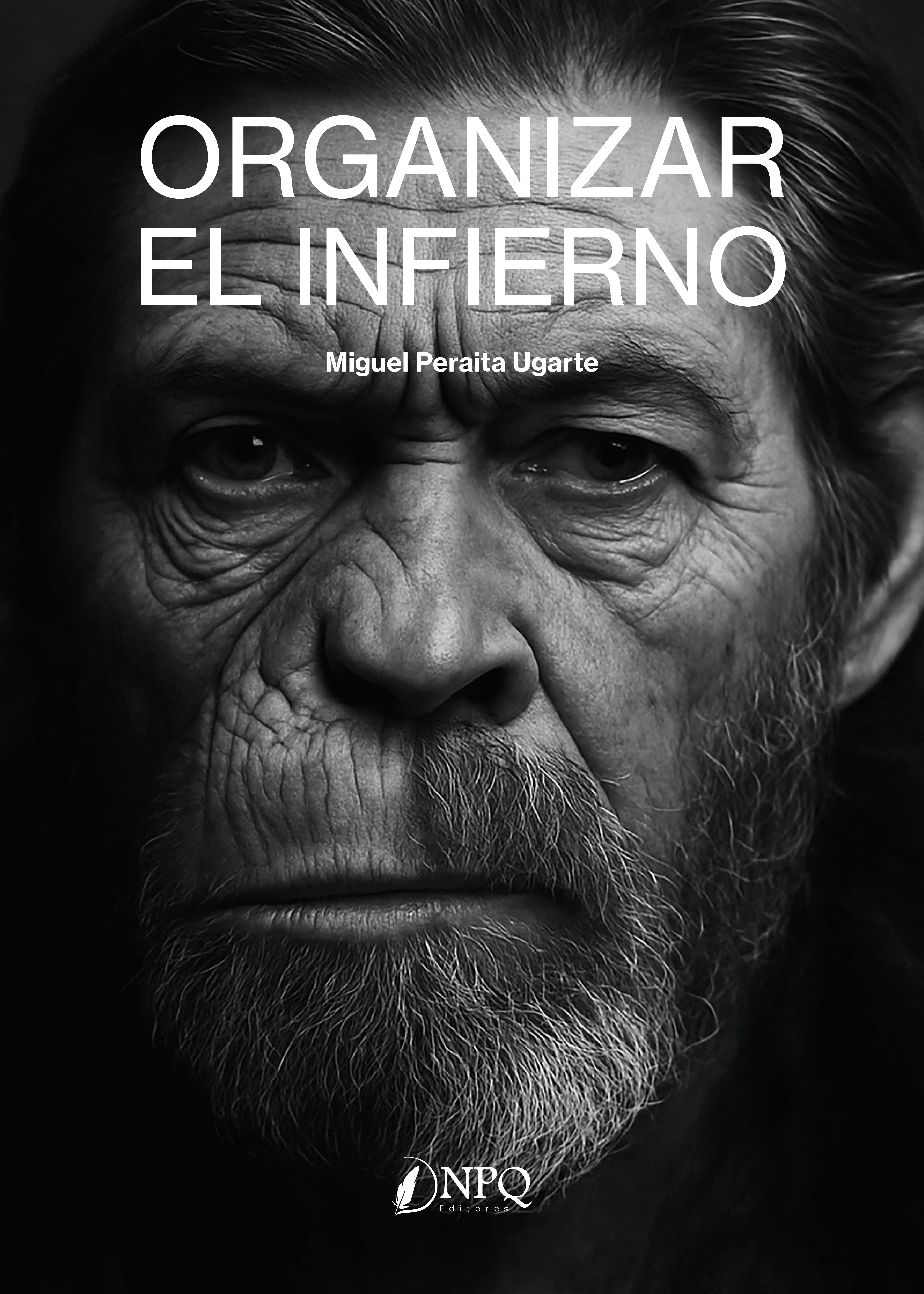 ORGANIZAR EL INFIERNO